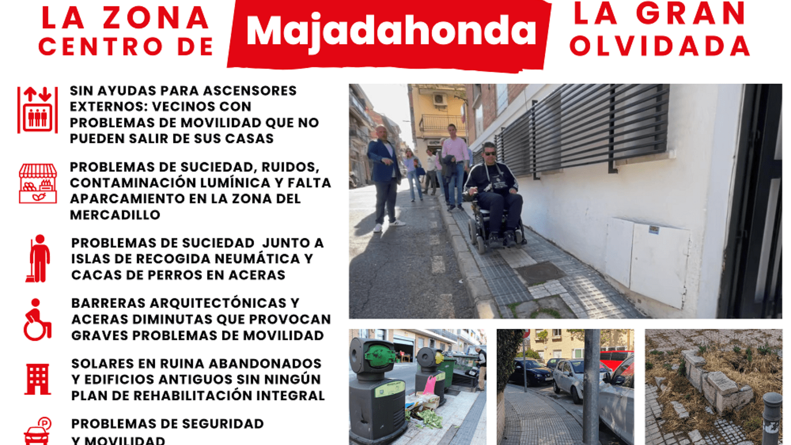 El PSOE denuncia el abandono y los problemas en la zona del centro de Majadahonda